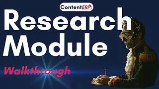 Research Module - ContentERP Walkthrough