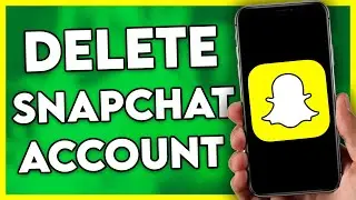How to Delete Snapchat Account (Step By Step)
