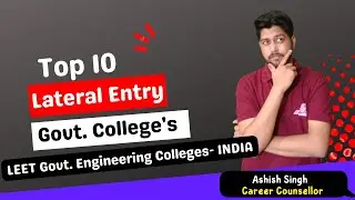 List of Top 10 Lateral Entry Govt. Engineering College, Rank Wise | LEET Govt. College