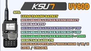 SPIL,MANUAL SETING RADIO HT KSUN UV60D,MERUBAH STEP,MENAMBAHKAN FREKEWENSI,VIRAL,@hscounterplus