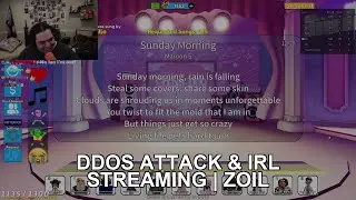 DDoS Attack & IRL Streaming | Zoil