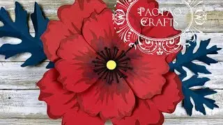 Amapola Gigante | Flor Gigante de papel  | Moldes GRATIS | How to make Paper Poppy Flower