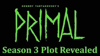 Genndy Tartakovsky's Primal Season 3 Is Going In A Weird Direction... Plot Details Revealed