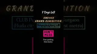 CHOYCE GRAND EXHIBITION 🌸26th to 28th Sep