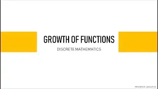 Growth of Functions - Discrete Mathematics