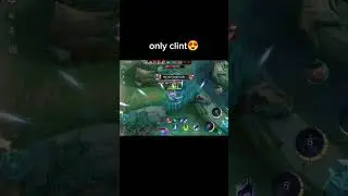 just clint😍 #mobilelegends