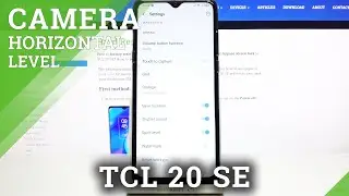 How to Use Camera Leveler on TCL 20 SE &ndash; Activate/Deactivate Camera Leveler