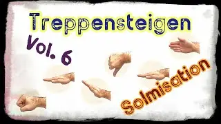 Solmisation Vol. 6 &ndash; Treppensteigen in Dur