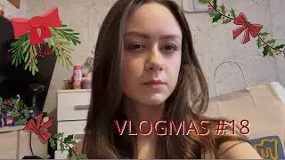 VLOGMAS #18 ❤️🎄 prawie się załamałam…