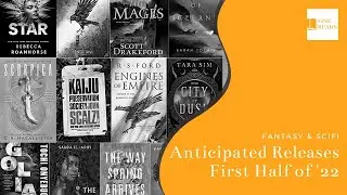 2022 Anticipated Fantasy and SciFi Releases || First Half of the Year