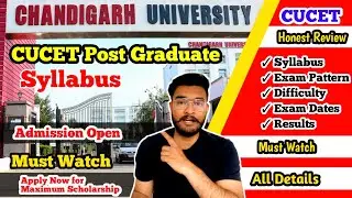 Chandigarh University | CUCET EXAM Details 2023 | Syllabus | Scholarships | Campus Tour| Placements