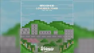 Sirgodheid - Lovender Town (Just Like You)