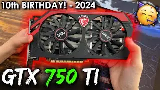 GTX 750 ti in 2024 - 10 YEARS Later - 20+ Games Tested! - Still KING?