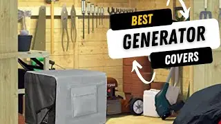 Best Generator Covers 2025