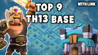 Top 9 Th13 War Base with Link | Queen Walkers vs MCES Bases & Darkest MuZhan vs H.T Family Bases