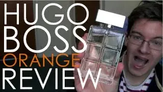 HUGO BOSS ORANGE FOR MEN FRAGRANCE REVIEW