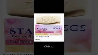 #star beauty soap for fresh or healthy skin#scs products#order now#foryoupage
