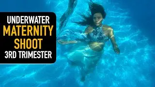 Underwater Maternity Shoot in Third Trimester |  Pregnancy Photoshoot & Videoshoot