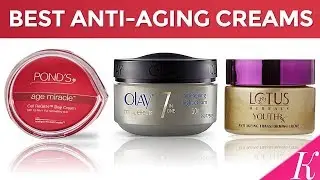 10 Best Anti-Aging Creams in India with Price