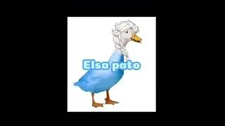 el zapato o elsa pato(mine us en espa&ntilde;ol)que escuchas