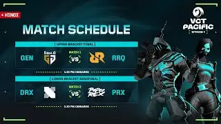[HINDI] GEN VS RRQ | VCT PACIFIC -  Finals Day 1