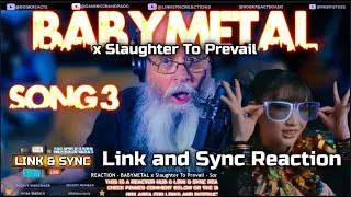 BABYMETAL x Slaughter To Prevail Link and Sync Reaction - Song 3 (OFFICIAL MUSIC VIDEO)