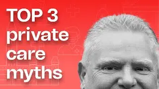 Busting myths about privatized health care