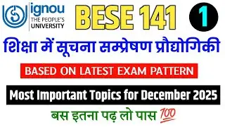 BESE 141 Important Questions December 2025 Exam | ICT in Education | BESE 141 Question Paper 2025
