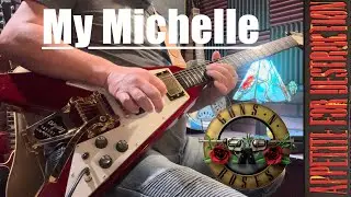 Guns N&rsquo; Roses - My Michelle (Guitar Cover) Izzy & Slash 