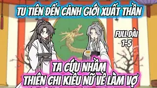 Tu Tiên Đến Cảnh Giới Xuất Thần, Ta Cứu Nhầm Thiên Chi Kiều Nữ Về Làm Vợ | Thư Vietsub