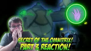 Ben 10: Secret Of The Omnitrix Part 3 REACTION!!! (OMFG!!!)