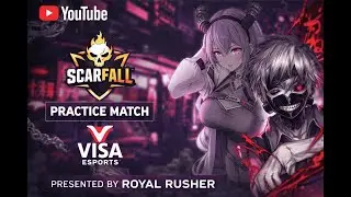 LIVE ScarFall Scrims 🎮 Royal Practice Match | Visa Esports