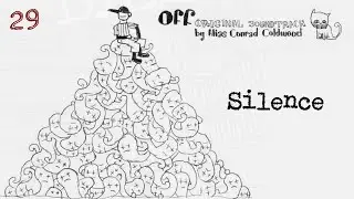 29. Silence | OFF: Original Soundtrack by Alias Conrad Coldwood (2008)