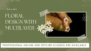 Easy Diy multi layer Floral Nails Art For Beginners | step-by-step tutorial 