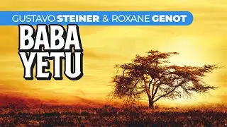 Baba Yetu (Civilization IV) | Gustavo Steiner & @Roxane Genot