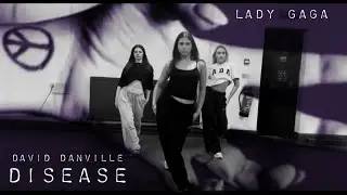 LADY GAGA DISEASE DANCE DAVID DANVILLE