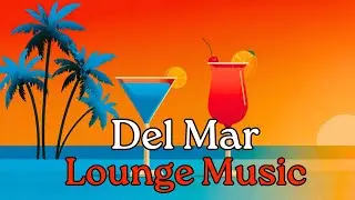 Caf&eacute; Del Mar Style - Lounge Music #04