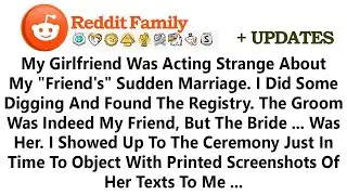 My Girlfriend Was Acting Strange About My 