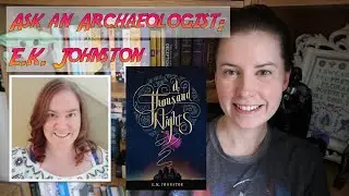 Ask an Author Archaeologist: E.K. Johnston