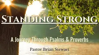 JANUARY 13TH STANDING STRONG DAILY DEVOTIONAL BY PASTOR BRIAN STEWART