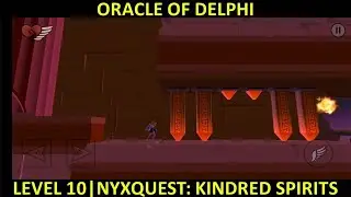NYXQUEST | LEVEL 10 | ORACLE OF DELPHI | GAMEPLAY