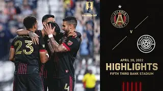 Match Highlights | Atlanta United vs Chattanooga FC | April 20, 2022