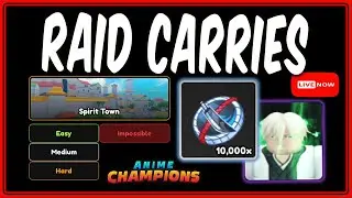 IMPOSSIBLE Raid Carries & Farming - Anime Champions