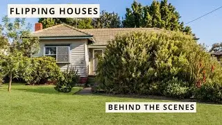 Flipping Houses - Behind the Scenes