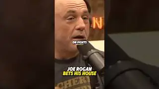Joe Rogan Bets His House On UFC Fight