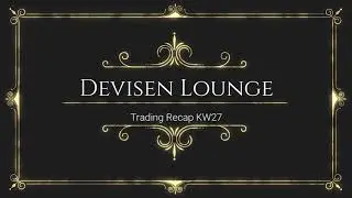 Trading - Unsere Highlights in der KW27