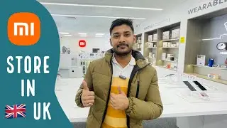 Mi (Xiaomi) Store In UK 🇬🇧(England) ,In Hindi😎