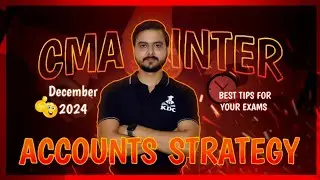Financial Accounting Strategy🔥 + ABC Analysis ✅ + Paper Pattern📜🔥CMA Inter December 2024 Exams