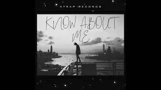 Know About me | Atrap | official lyrical music video