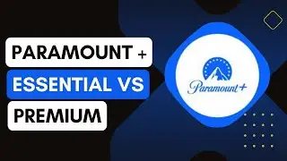 Paramount Plus Essential против Premium!